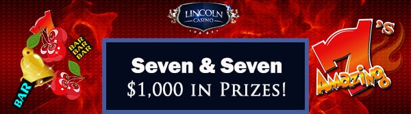 Lincoln Casino's 'Seven and Seven' Tournament