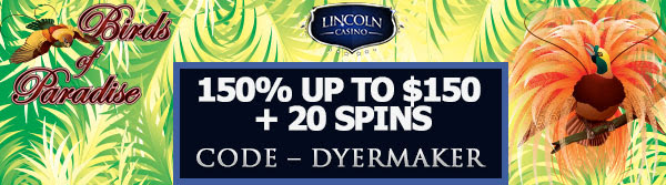 150% up to $150 + 20 Spins at Lincoln Casino