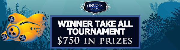 Winner Take All Tournament at Lincoln Casino