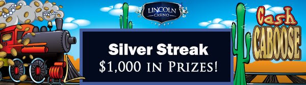 Silver Streak Tournament at Lincoln Casino